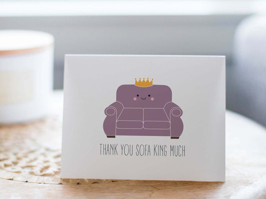 Thank You Card - Thank You Sofa King Much