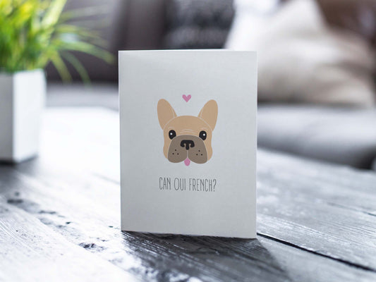 Anniversary Card, Funny Frenchie Card, Cute Love Card - Can Oui French