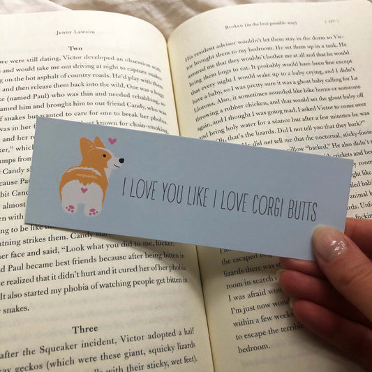 Bookmark - I Love You like I Love Corgi Butts
