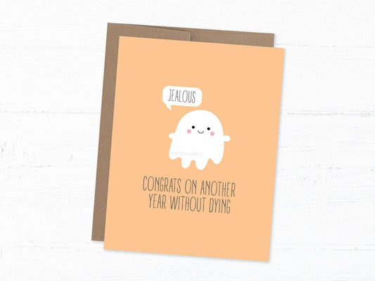 Birthday Card - Congrats! On Another Year Without Dying