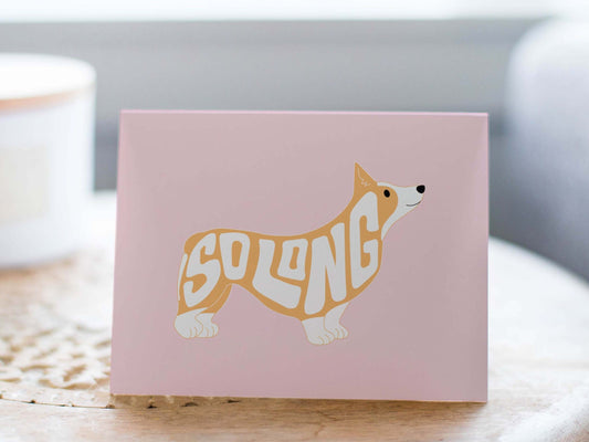Goodbye/Leaving Card - Corgi So Long