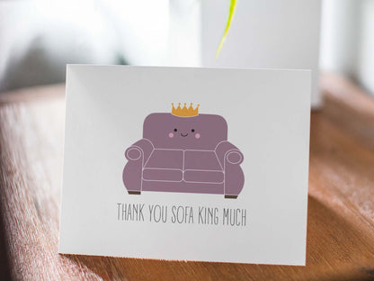 Funny Thank You Card, Funny Pun Card - Thank You Sofa King Much