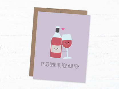 Funny Wine Mom Card, Grapeful Pun, Mothers Day Birthday Card
