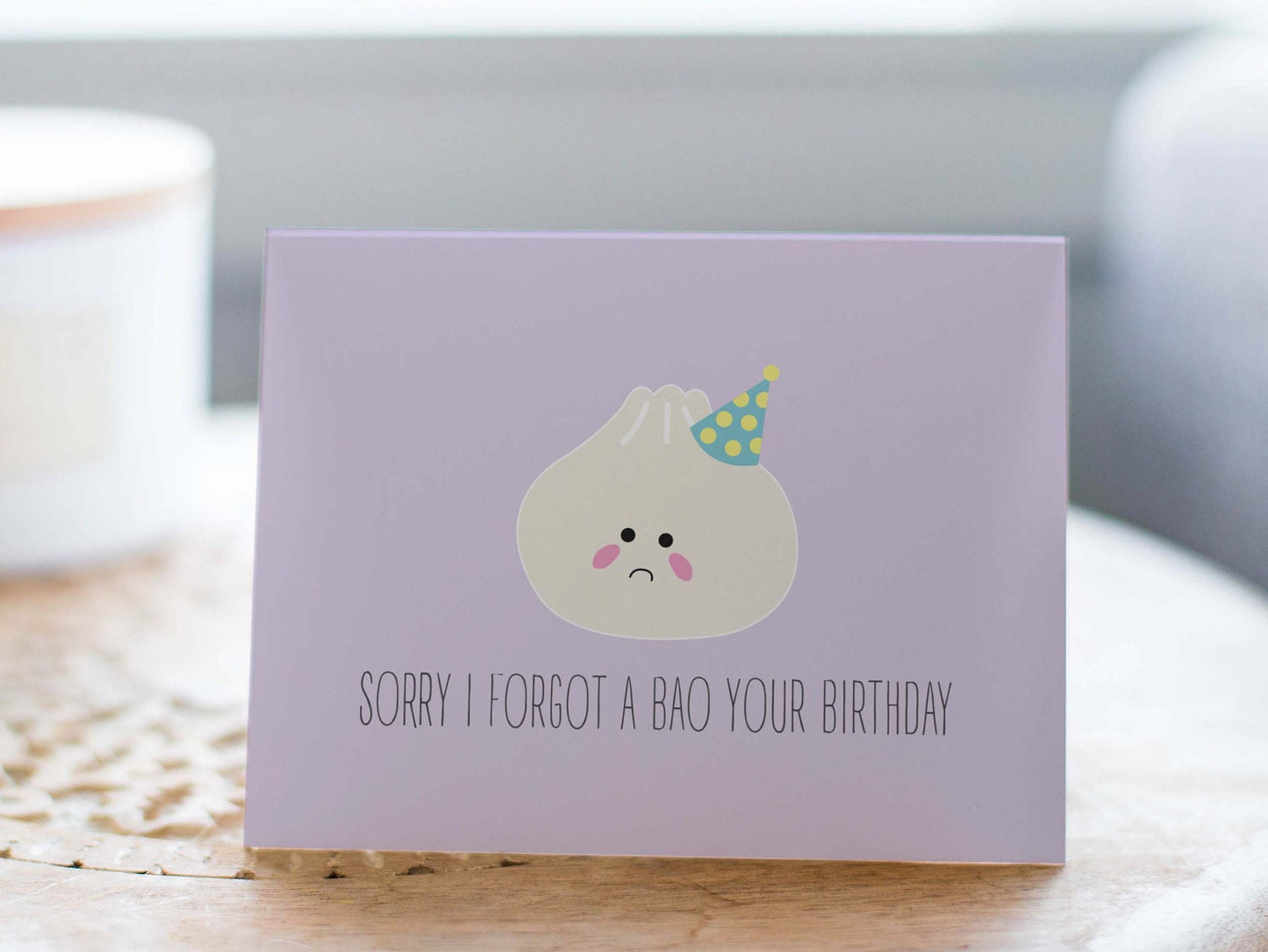 Belated Birthday Card - Forgot a Bao Your Birthday