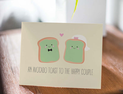 Funny Wedding Card, Engagement Card - An Avocado Toast to the Happy Couple