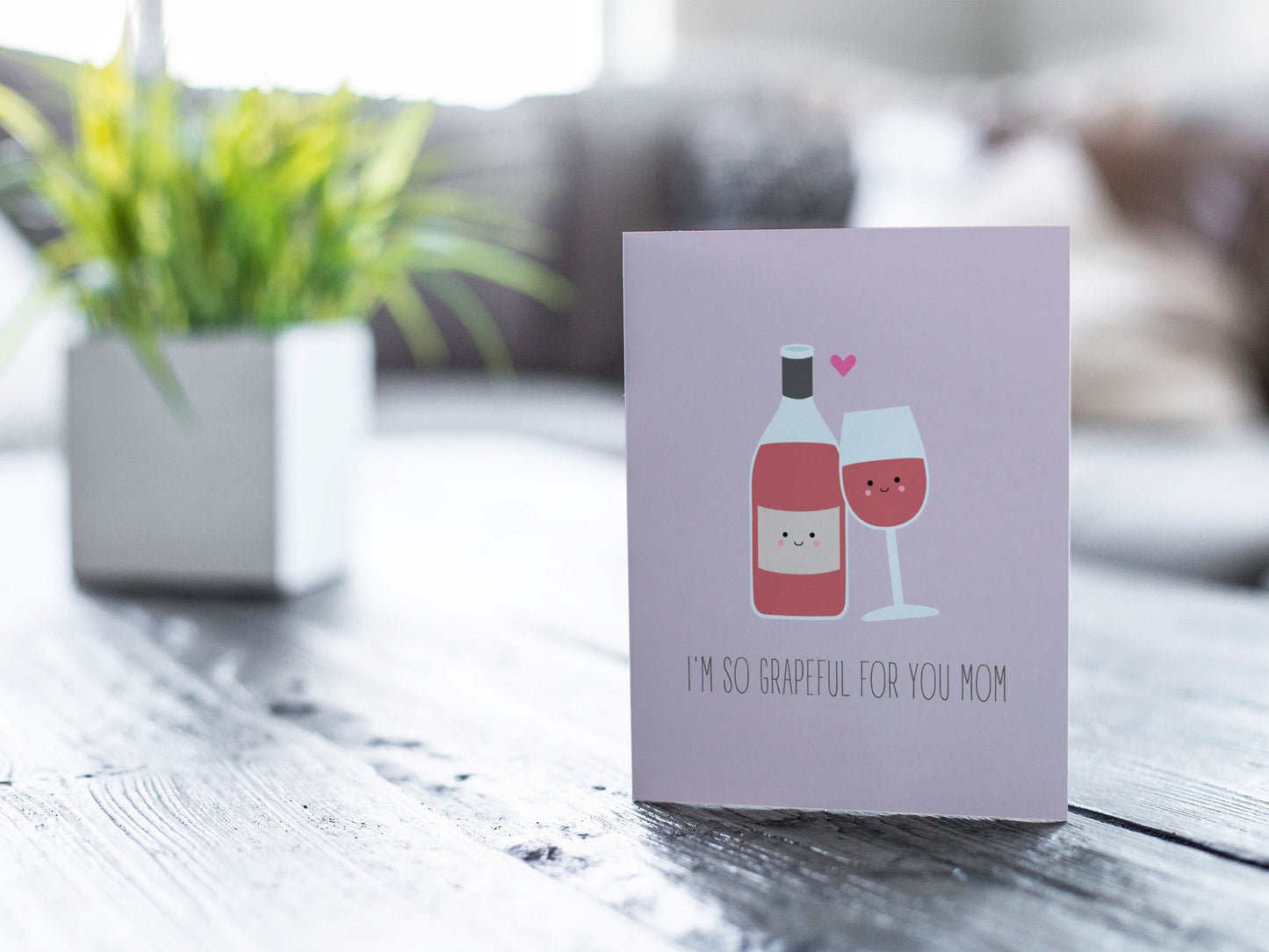 Funny Wine Mom Card, Grapeful Pun, Mothers Day Birthday Card