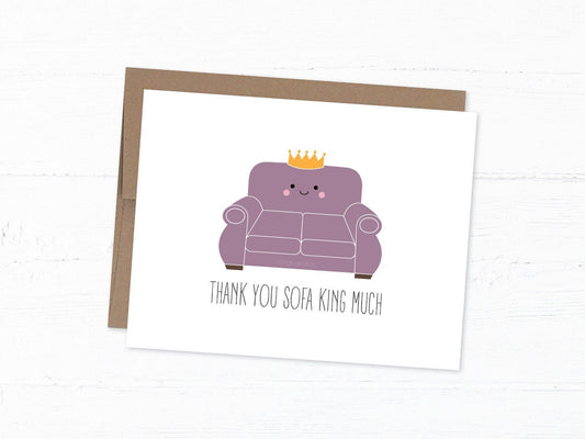 Funny Thank You Card, Funny Pun Card - Thank You Sofa King Much