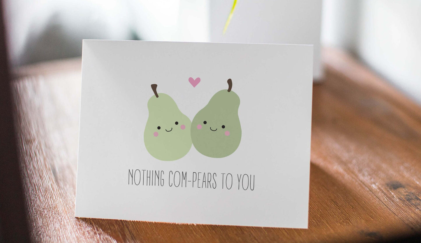 Love/Anniversary Card - Nothing Com-pears