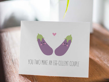 Wedding/Engagement Card - You Two Make an Egg-cellent Couple