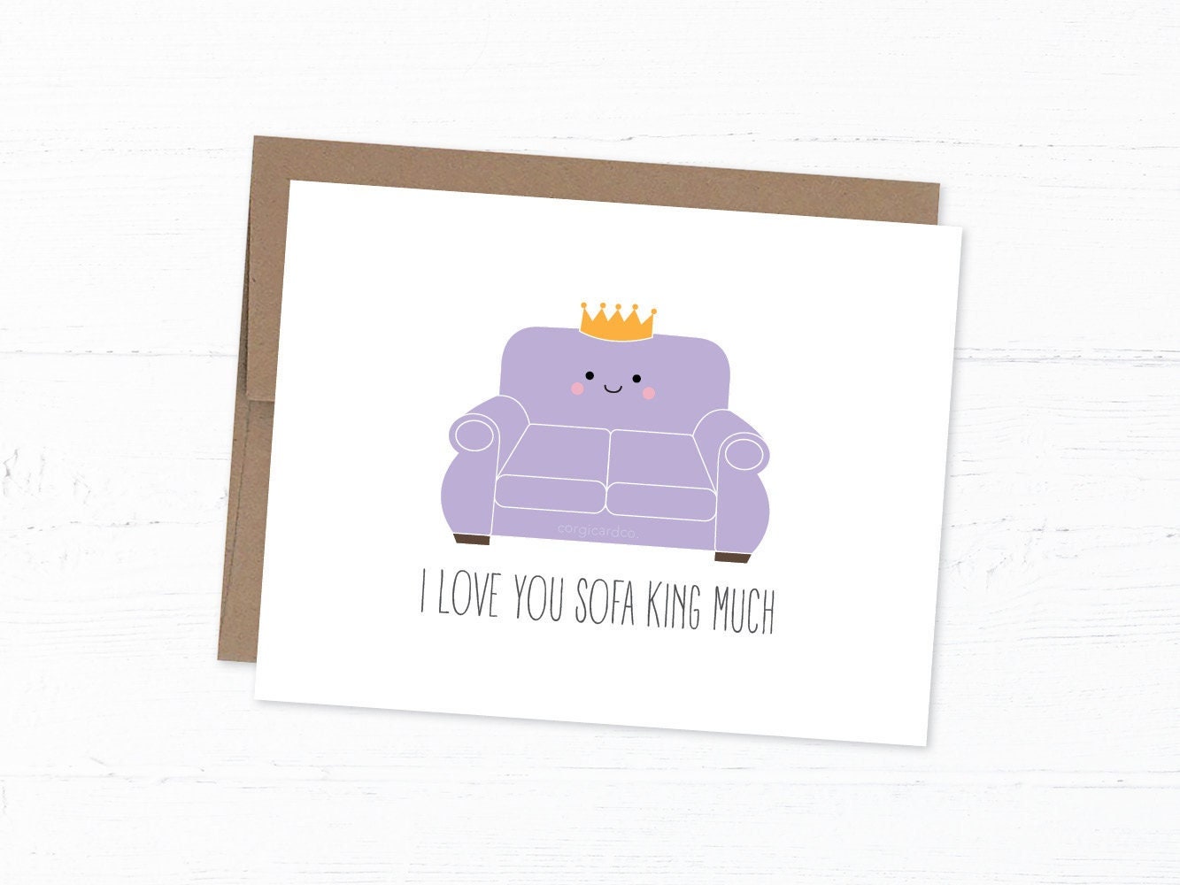 Love/Anniversary Card - I Love You Sofa King Much