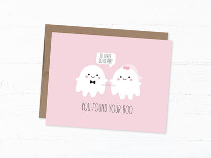 Funny Ghost Wedding Card, Spooky Engagement Card - You Found Your Boo