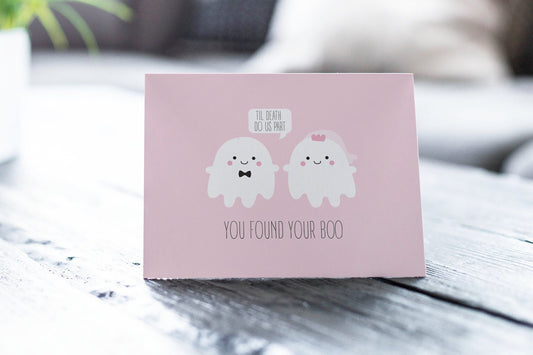 Wedding/Engagement Card - You Found Your Boo