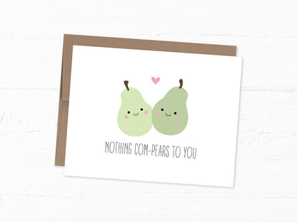 Love/Anniversary Card - Nothing Com-pears