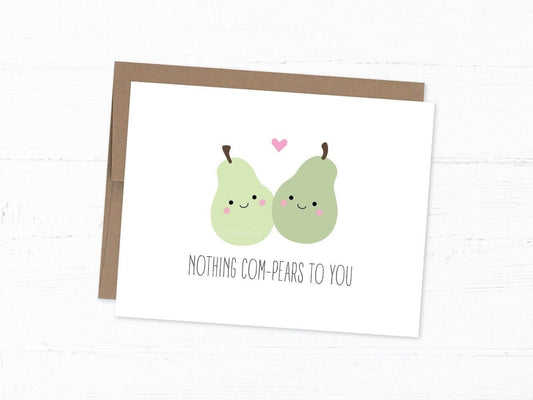 Love/Anniversary Card - Nothing Com-pears