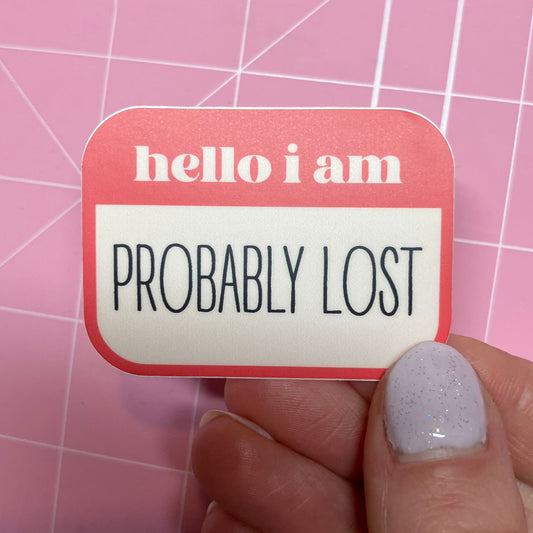 Probably Lost Sticker: Die-Cut Vinyl Name Tag Decal