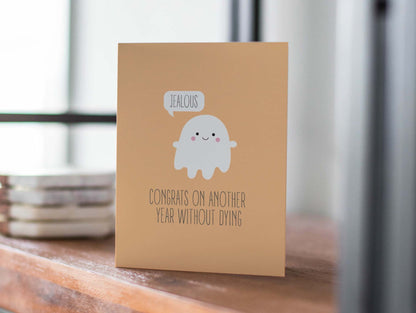 Birthday Card - Congrats! On Another Year Without Dying