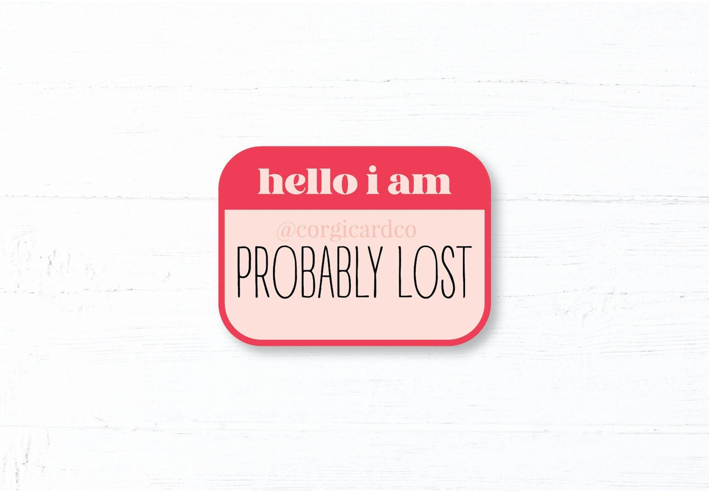 Probably Lost Sticker: Die-Cut Vinyl Name Tag Decal