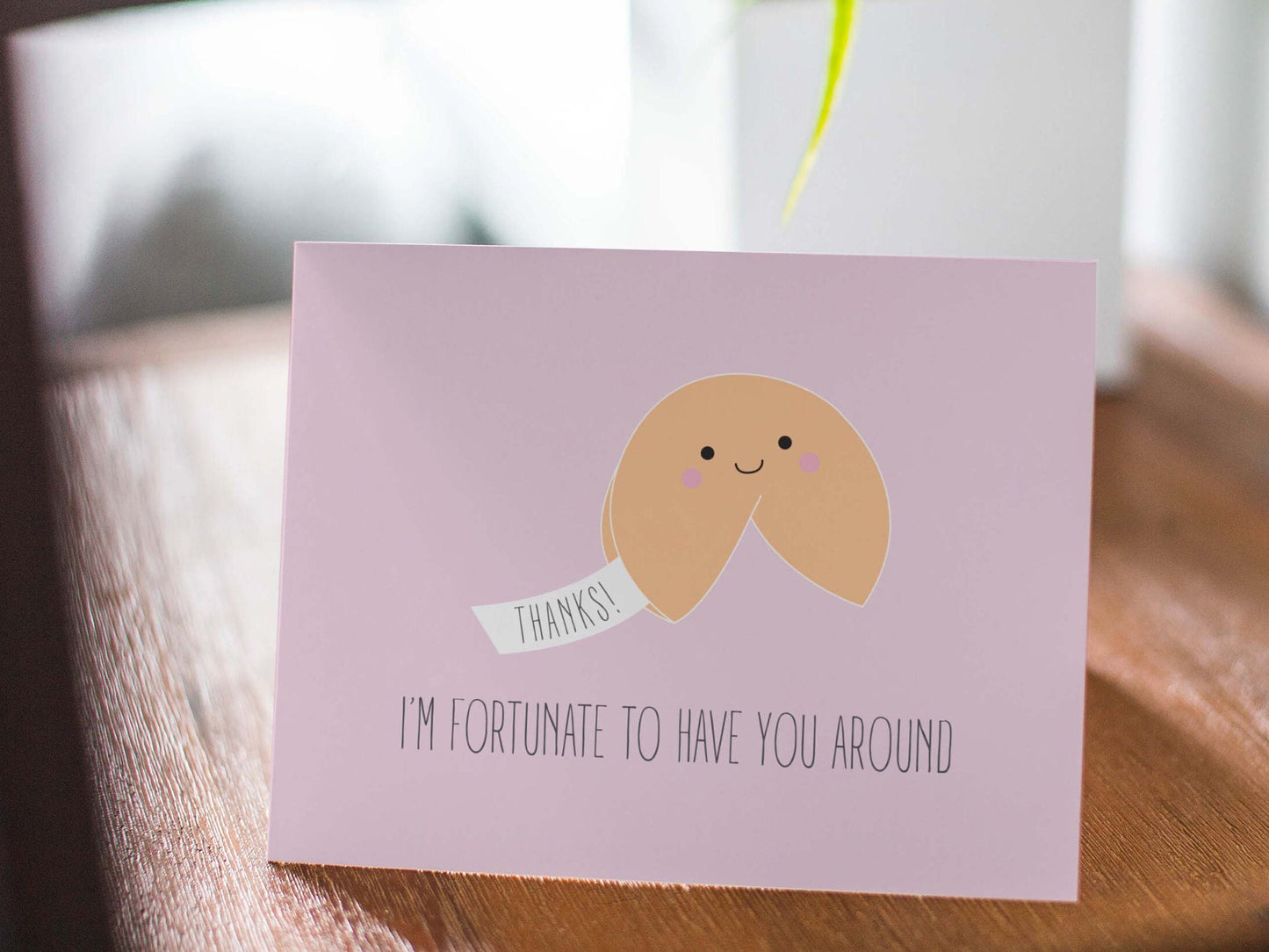 Funny Fortune Cookie Thank You Card - Fortunate To Have You